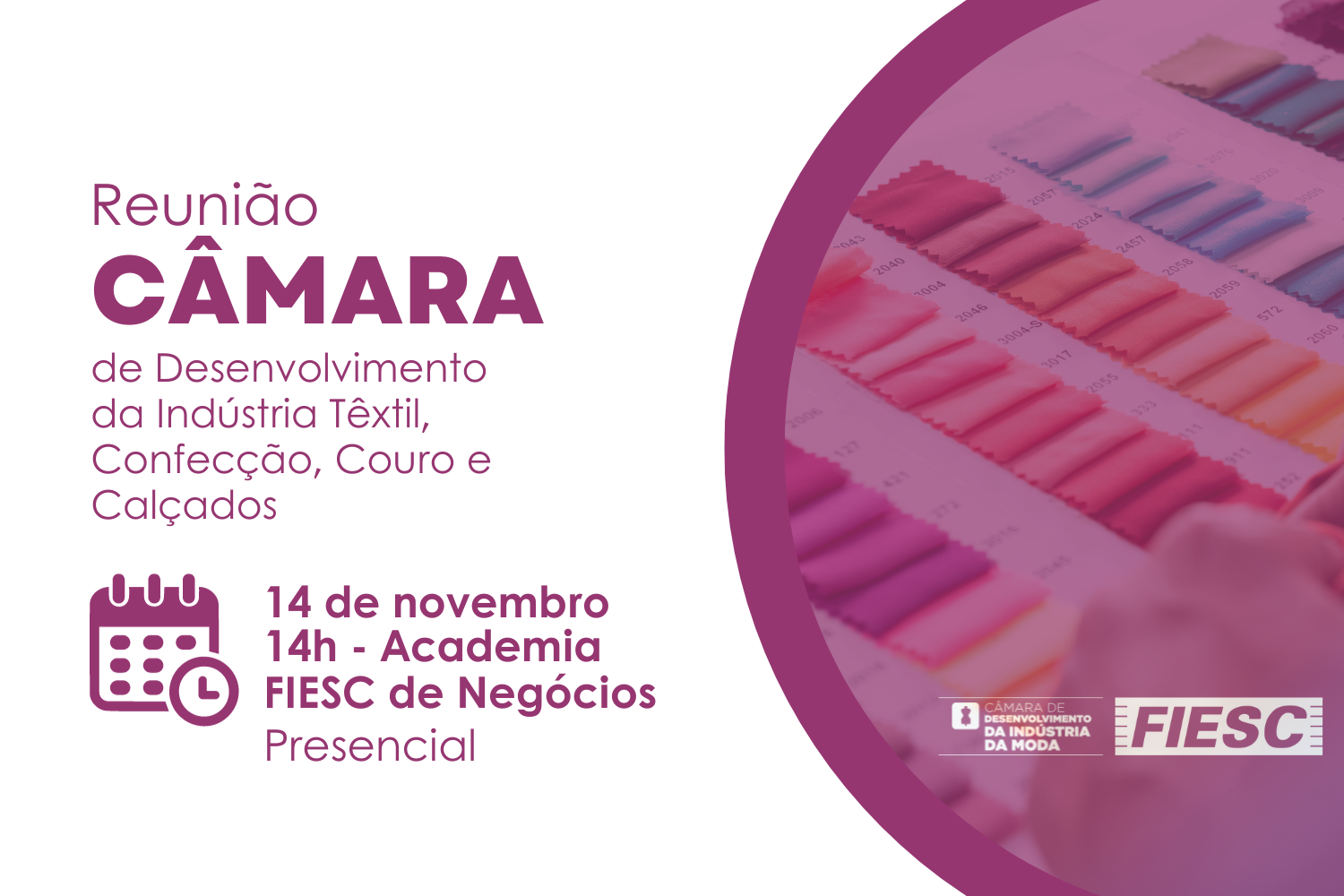 Reunião da Câmara Têxtil, Confecção, Couro e Calçados